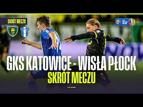 SUMMARY: GKS KATOWICE - WISŁA PŁOCK. FIVER BATTLE BETWEEN THE EKSTRAKLASOWICZ PLAYERS, 6 GOALS AN...