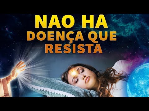 ARREPIANTE ORAÇÃO DA CURA DORMINDO - MUITOS ESTÃO OBTENDO A CURA ENQUANTO DORME