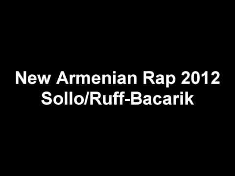 Sollo/Ruff-Bacarik Armenian Rap 2012 17+