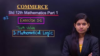 Chapter 1 mathematical logic exercise 1.1 Standard 12th commerce maths part 1 mh board lecture 2