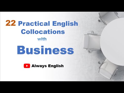 22 Practical English Collocations With Business