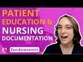 Patient Education And Nursing Documentation Fundamentals Of Nursing Principles LevelUpRN