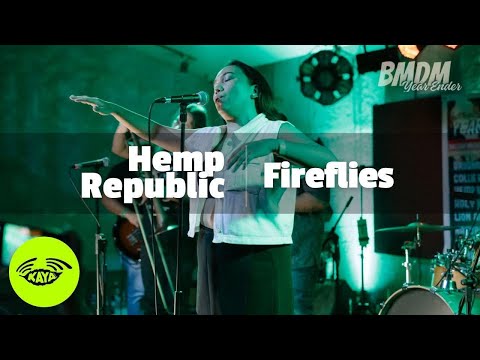 Hemp Republic - Fireflies | BMDM Year Ender