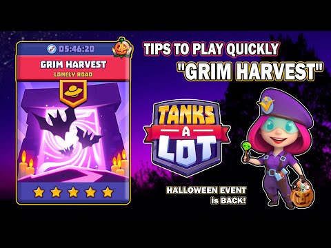 Tips Quick Play (Grim Harvest) - Halloween | Tanks A Lot