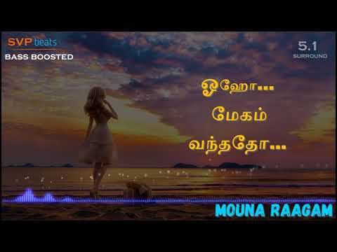Oho Megam Vandhadho ~ Mouna Raagam ~ ILAYARAJA  🎼 5.1 SURROUND 🎧 BASS BOOSTED 🎧 SVP Beats