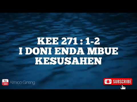 KEE GBKP 271 : 1 - 2 " I DONI ENDA MBUE KESUSAHEN " ( KARAOKE + LIRIK )