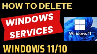 Delete Windows Services in Windows 11 / 10
