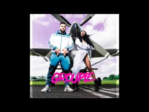 MERT feat. EUNIQUE  GROUPIE DOWNLOAD
