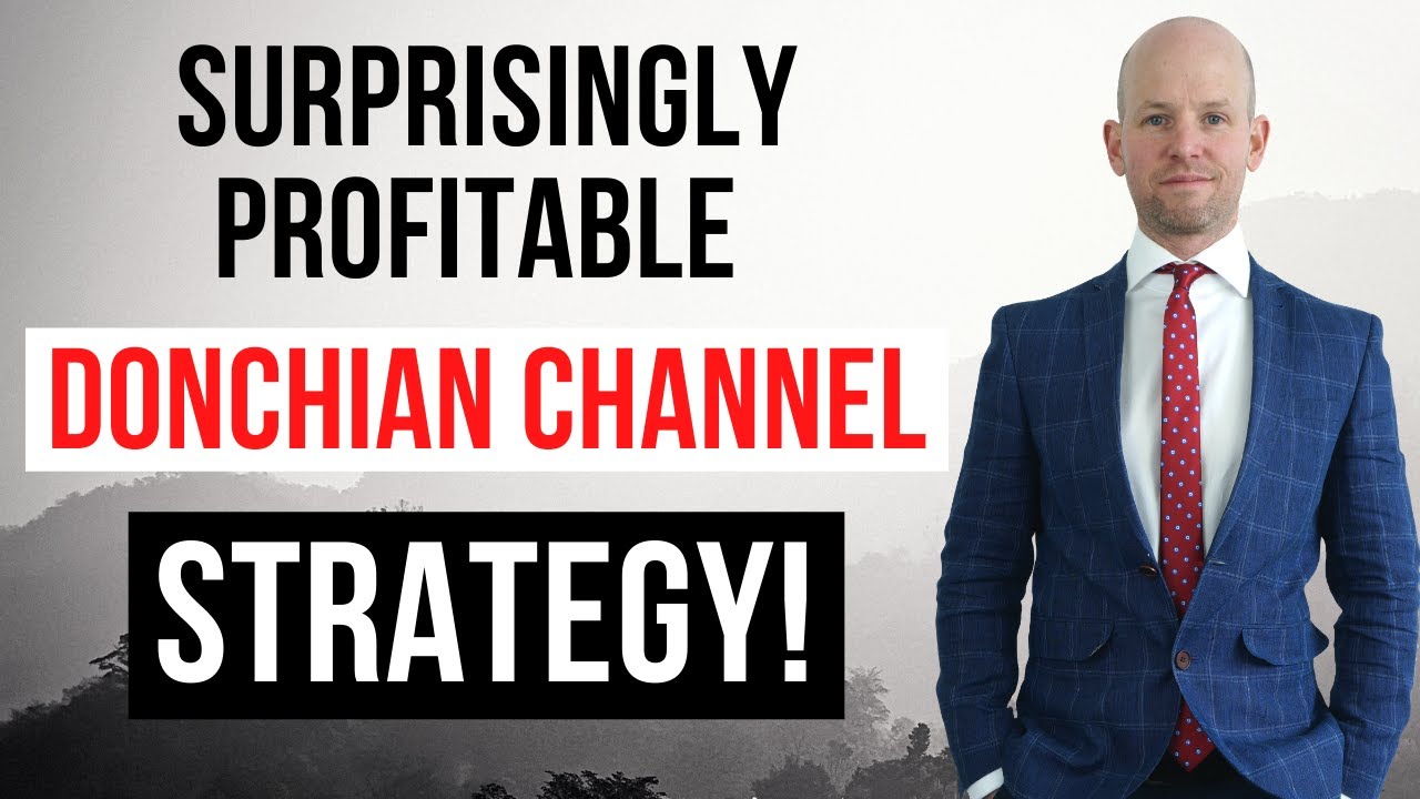 Classic DONCHIAN CHANNEL Strategy Still Works if Traded Like This