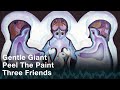 Gentle Giant - Peel The Paint (Official Audio)