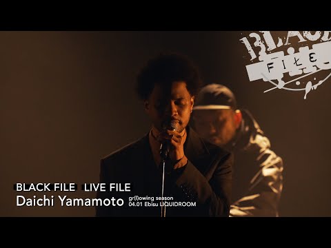 LIVE FILE : Daichi Yamamoto “gr(l)owing season" (2022.04.01 at Ebisu LIQUIDROOM)