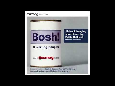 Eddie Halliwell ‎– Bosh!  (Mixmag CD 2002)