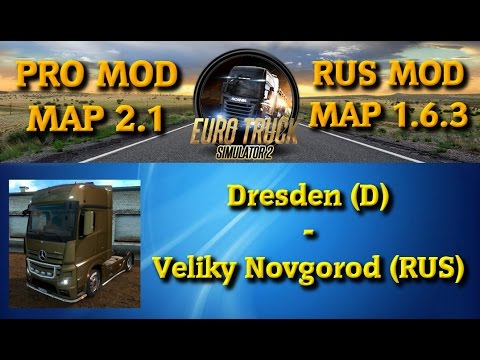 Euro Truck Simulator 2 - Von Dresden nach Veliky Novgorod [RUS Map | Pro Map | Deutsch | Full HD]