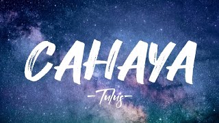 Download lagu TULUS - Cahaya (Lirik)🎵🎶 mp3