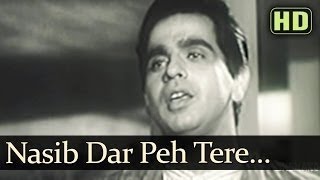 Naseeb Dar Pe Tere Aazmaane Aaya - Mohammed Rafi