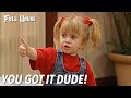 You Got It Dude Full House