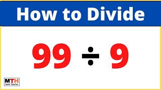 99 divided by 9 (99÷9) | Long Division