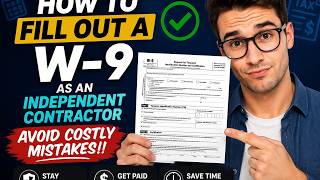 How to fill out a W-9 as an independent contractor