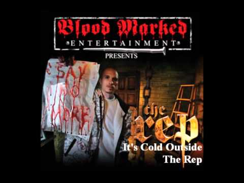 The Rep - It's Cold Outside