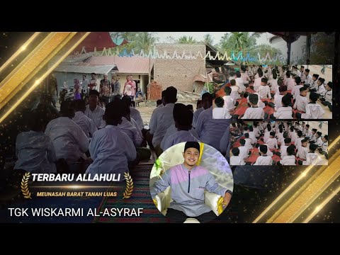 Tgk WISKARMI AL-ASYRAF allahulu dzikir lingik terbaru