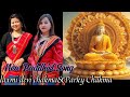 New Buddhists Song Singer Parky Chakma Laxmi Devi Chakma
