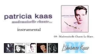 Patricia Kaas - Mademoiselle chante le blues