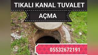 Kırmadan Tıkalı Kanal Nasıl Açılır? Yenimahalle