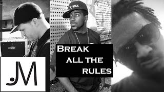 Jas Mace: Break All The Rules (Feat. Beats Unknown & Fred Knuxx) (2004)