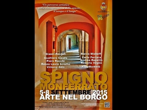 SPIGNO MONFERRATO: ARTE NEL BORGO