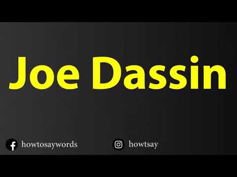 How To Pronounce Joe Dassin