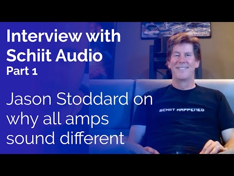 Interview with Schiit Audio - Part 1: why all amps sound different