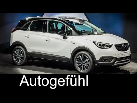 All-new Opel Crossland X @ world premiere Vauxhall - Autogefühl