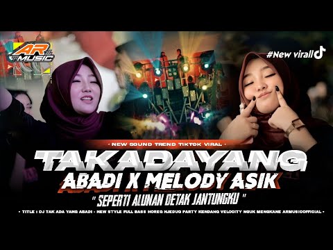 DJ TAK ADA YANG ABADI VIRAL TIKTOK‼️SEPERTI ALUNAN DETAK JANTUNGKU FULL BASS PARTY TERBARU 2025