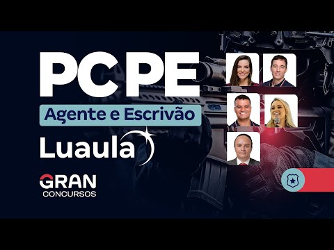 Concurso PC PE Agente e Escrivão: Luaula