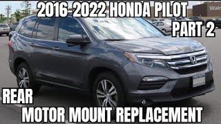 2016-2022 Honda Pilot Rear motor mount  PART 2