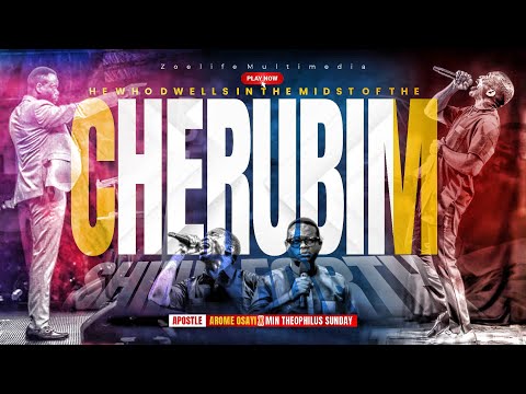 SHINE FORTH, HE WHO DWELLS IN THE MIDST OF THE CHERUBIM - THEOPHILUS SUNDAY WORSHIP AND PRAYER TIMES