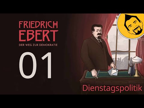 LP Friedrich Ebert - Der Weg zur Demokratie [01] Was kann das Spiel? & SPD bis zum 1. Mai 1900
