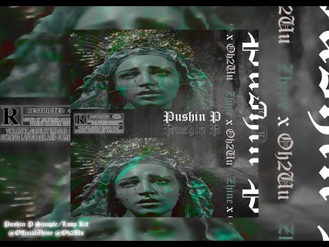 [FREE] Gunna Loop/Sample Kit - "Pushin P" (Gunna, Wheezy, Turbo, Taurus, DS4) By Zhine x Oh2Uu