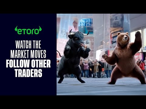 eToro™ - Watch the Market Moves - Director's Cut