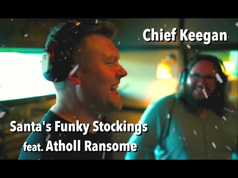 Chief Keegan - Santa's Funky Stockings feat. Atholl Ransome