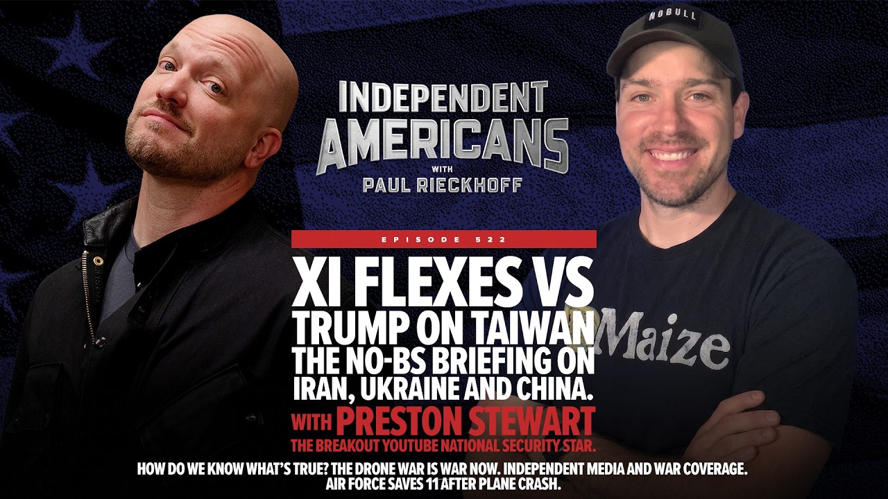 Xi flexes vs Trump on Taiwan. The no-BS briefing on Iran, Ukraine & China with Preston Stewart.