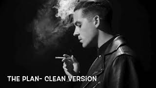 The Plan- G-Eazy Clean Version