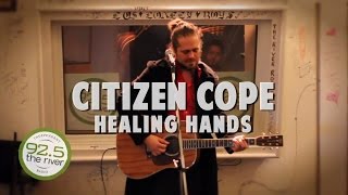 Citizen Cope performs &quot;Healing Hands&quot;