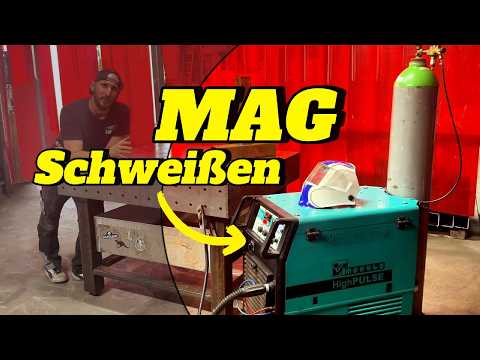 MAG Schweißen erklärt, perfekte für Anfänger