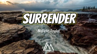 Download lagu Natalie Taylor - Surrender (Lyrics) | Terjemahan Indonesia mp3
