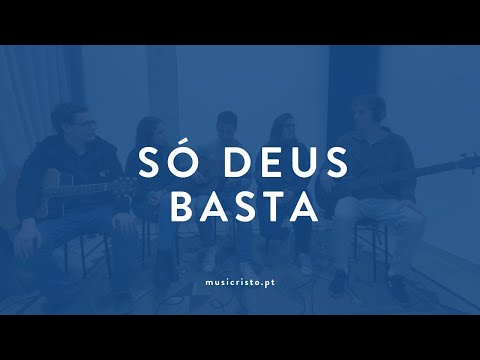Só Deus Basta