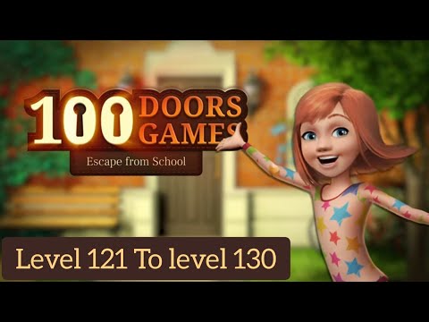 100 Doors Escape From School | Level 121 To Level 130