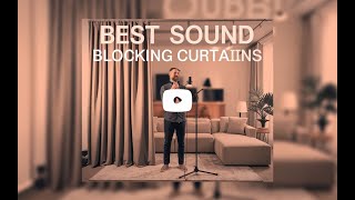 Best Sound Blocking Curtains 2025 👌 Top 5 Best Noise Blocking Curtains