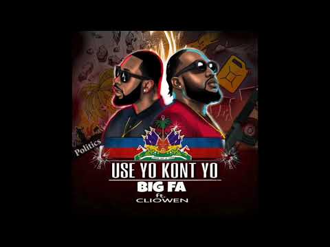 Bigfa feat  Cliowen - Use Yo Kont Yo