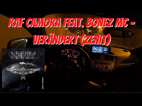 Let's Drive: RAF Camora feat. Bonez MC - Verändert (ZENIT)